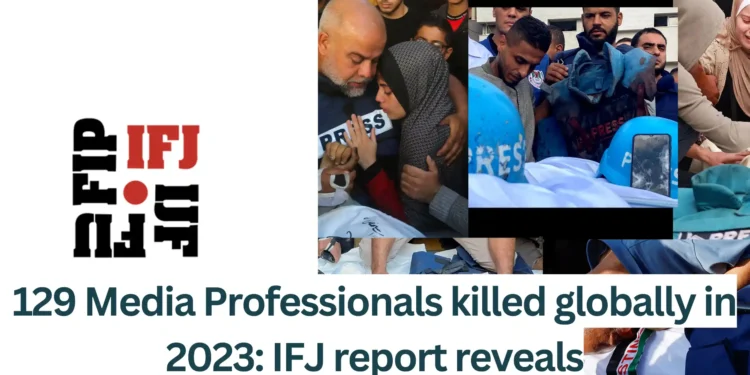 129-Media-Professionals-killed-IFJ-report-reveals