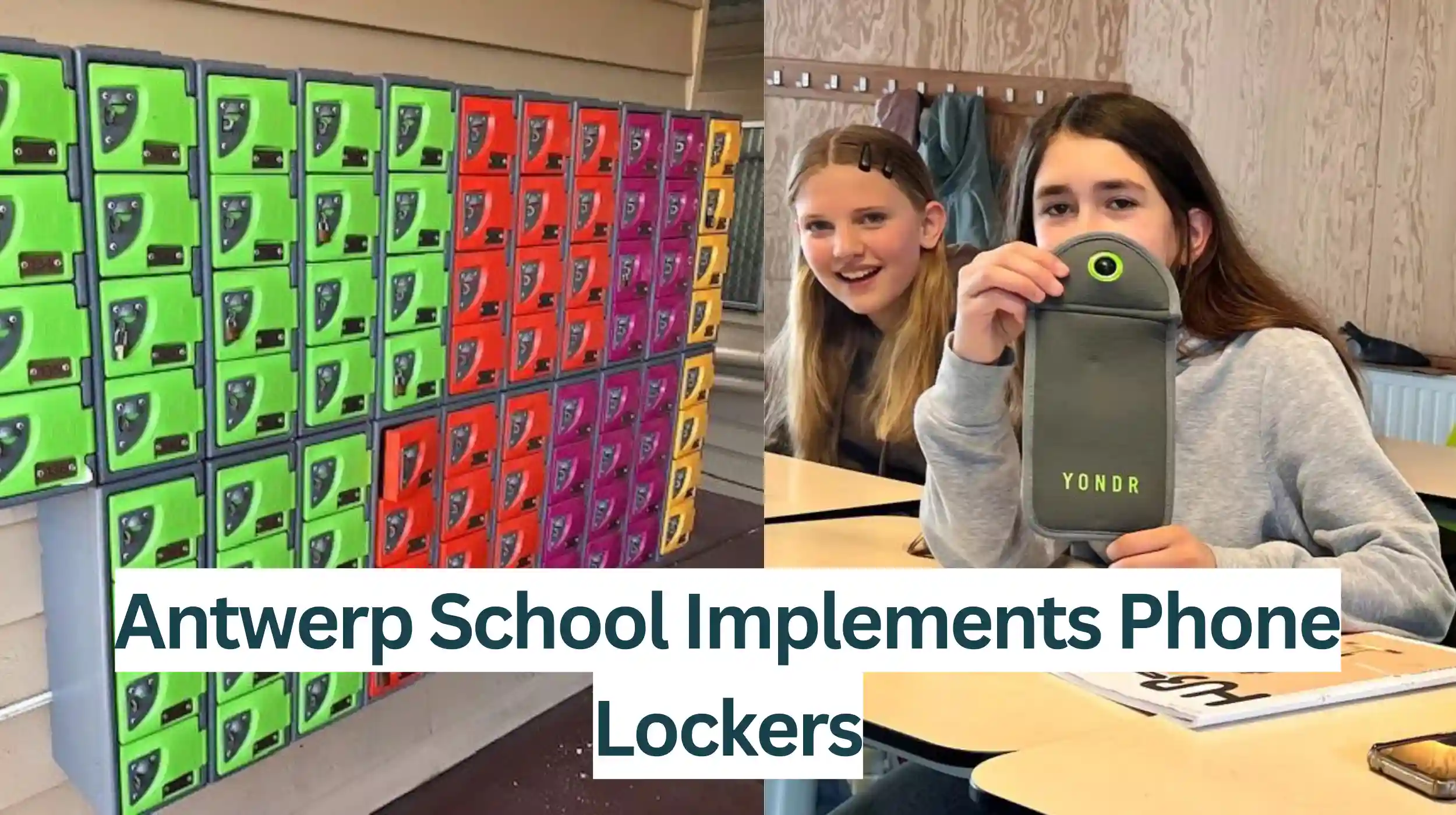 Antwerp-School-Implements-Phone-Lockers