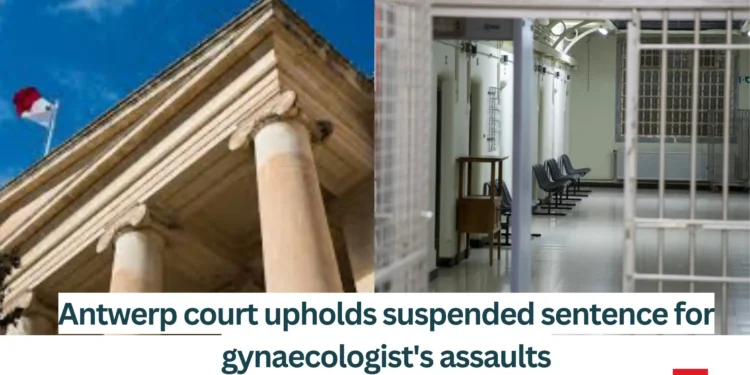 Antwerp-court-upholds-suspended-sentence-for-gynaecologists-assaults