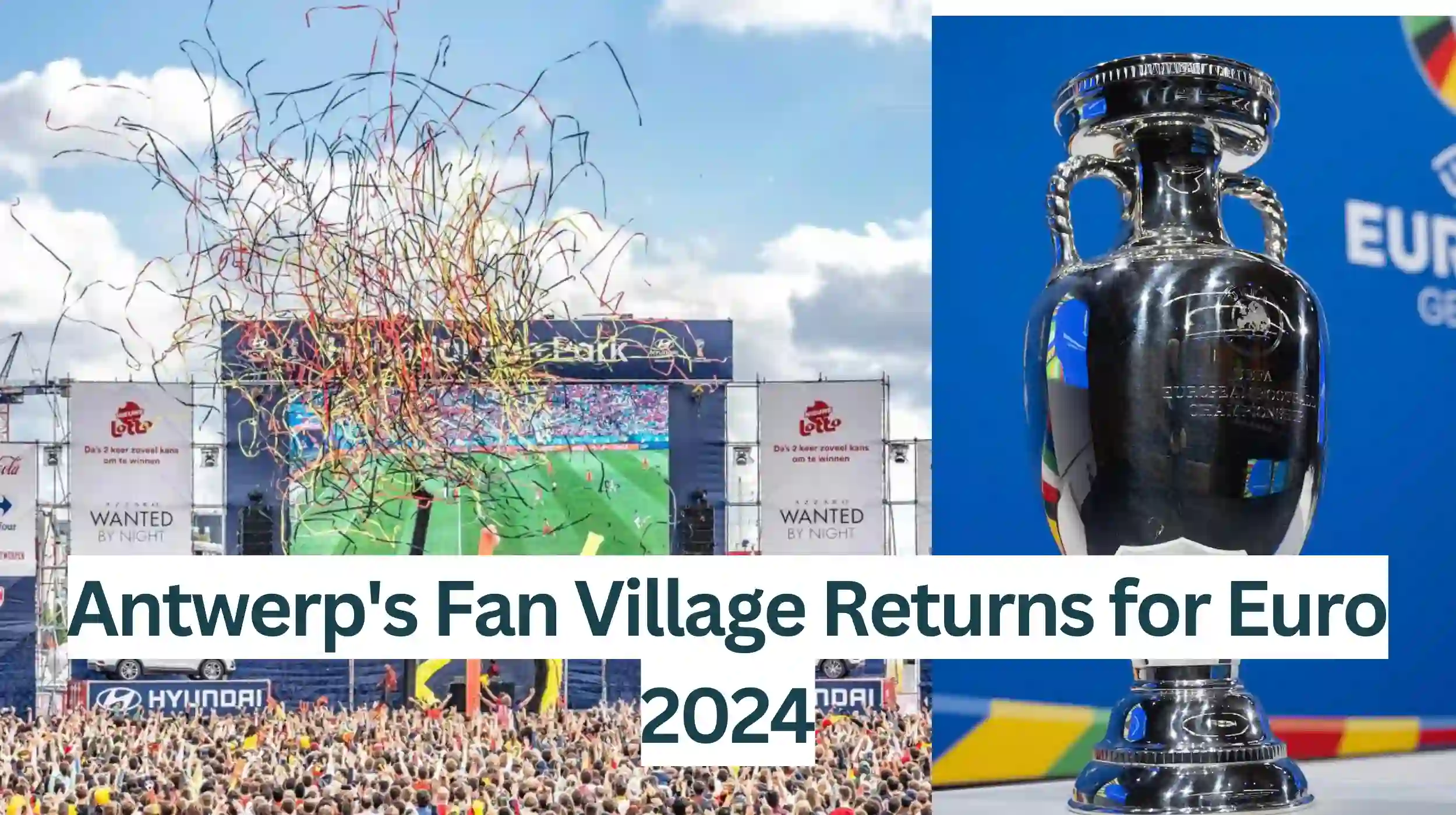 Antwerps-Fan-Village-Returns-for-Euro-2024