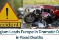 Belgium-Leads-Europe-in-Dramatic-Drop-in-Road-Deaths