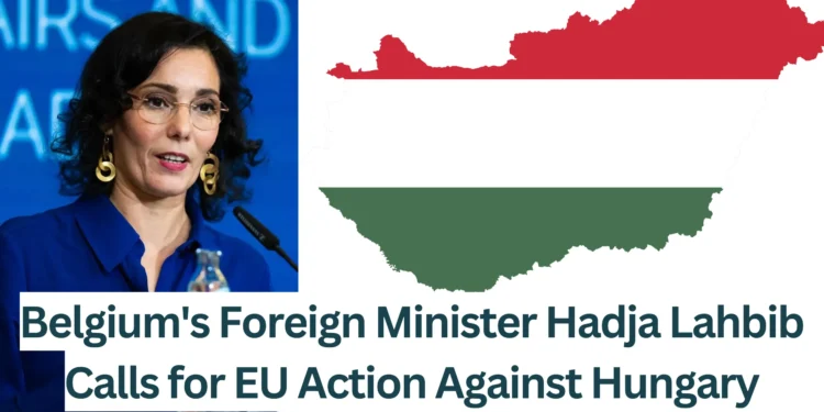 Belgiums-Foreign-Minister-Hadja-Lahbib-Calls-for-EU-Action-Against-Hungary.