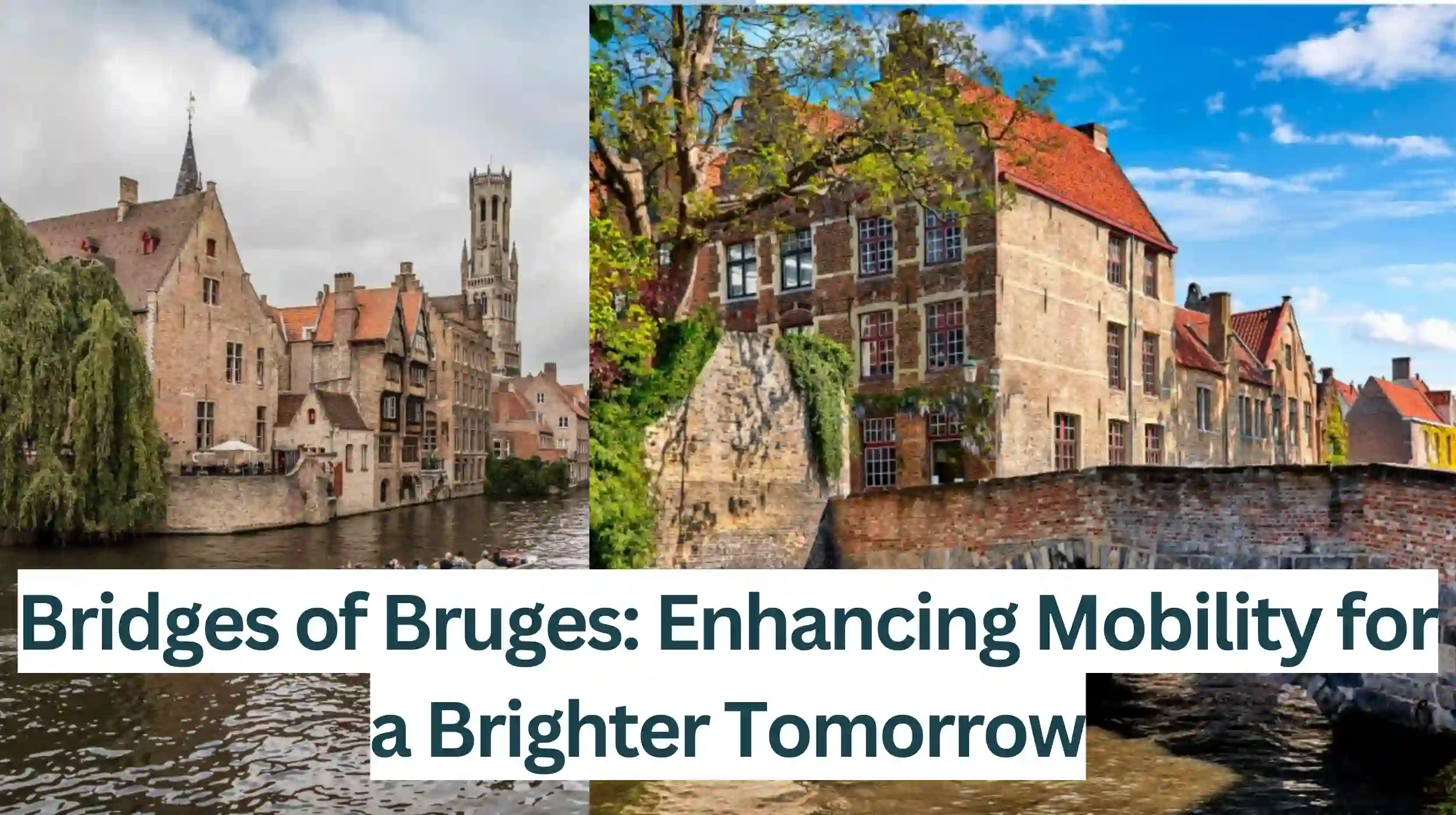Bridges-of-Bruges-Enhancing-Mobility