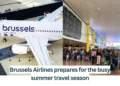Brussels-Airlines-prepares-for-the-busy-summer-travel-season