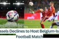 Brussels-Declines-to-Host-Belgium-Israel-Football-Match