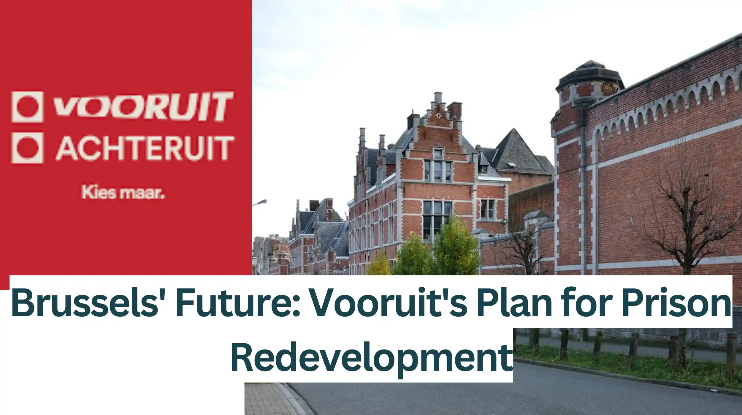 Brussels-Future-Vooruits-Plan-for-Prison-Redevelopment