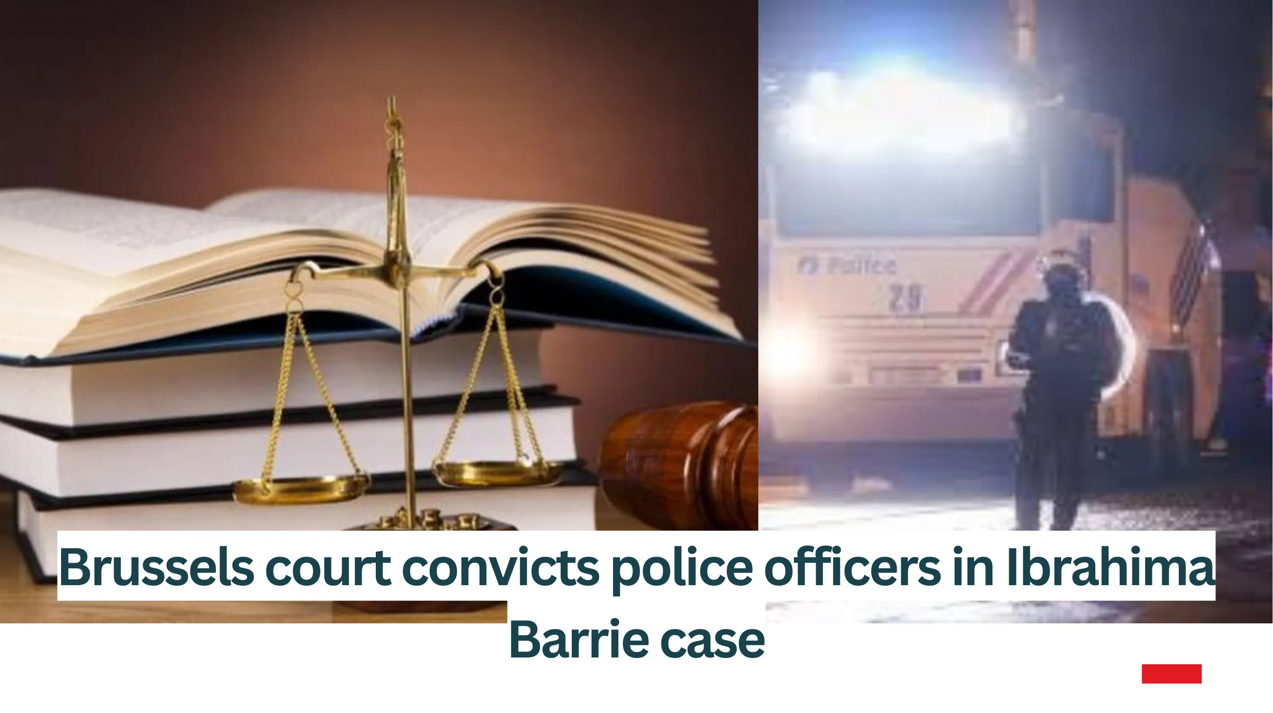 Brussels-court-convicts-police-officers-in-Ibrahima-Barrie-case