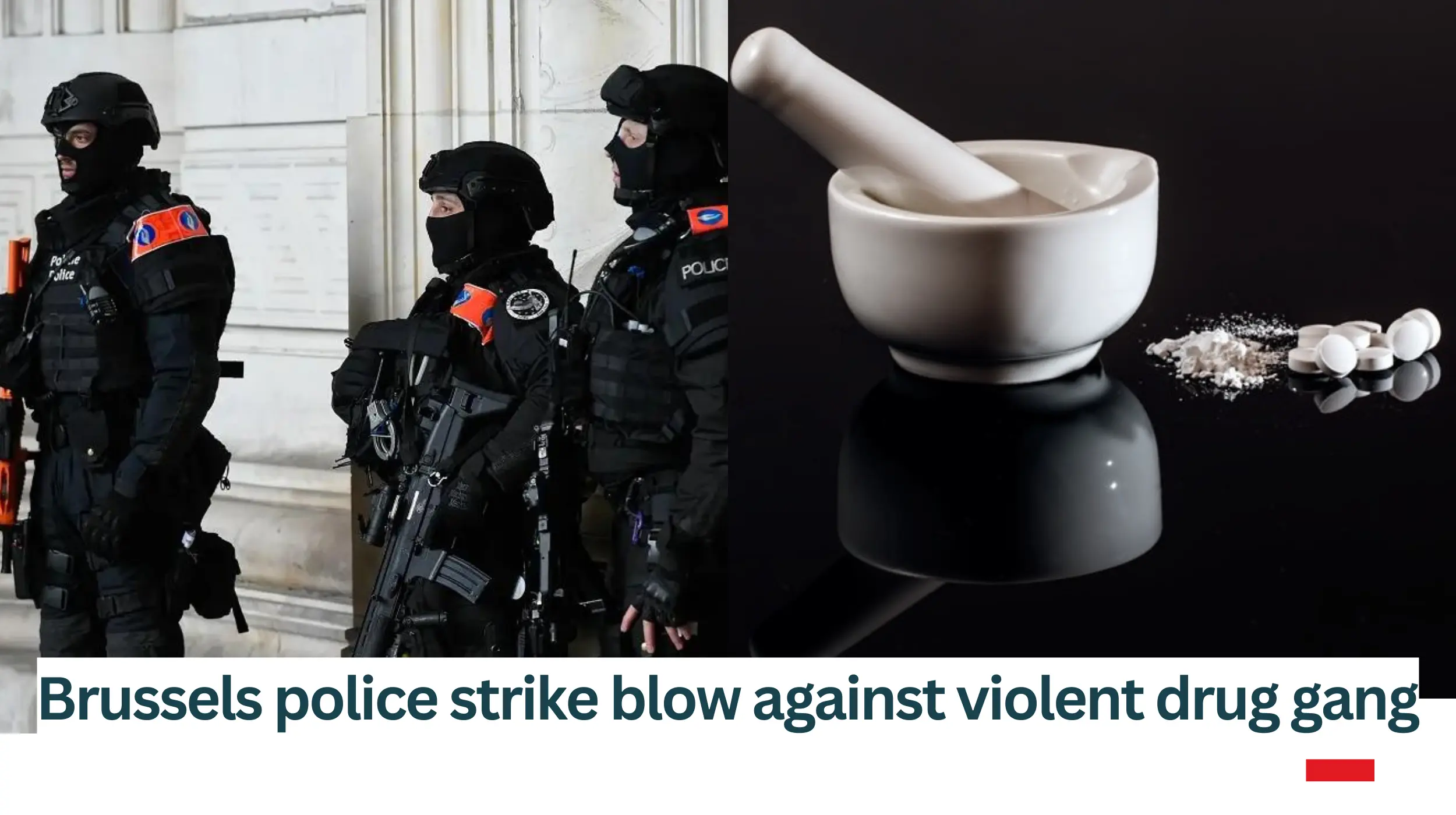 Brussels-police-strike-blow-against-violent-drug-gang