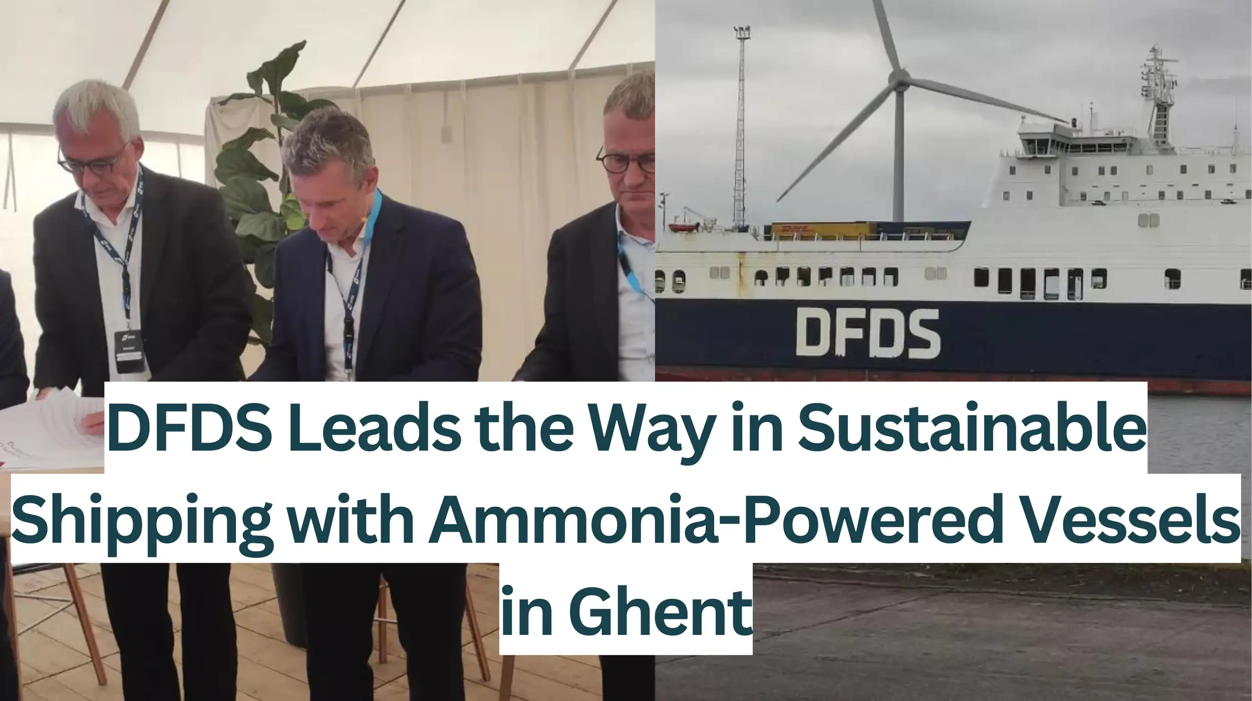 DFDS-Leads-the-Way-in-Sustainable-Shipping-with-Ammonia-Powered-Vessels-in-Ghent