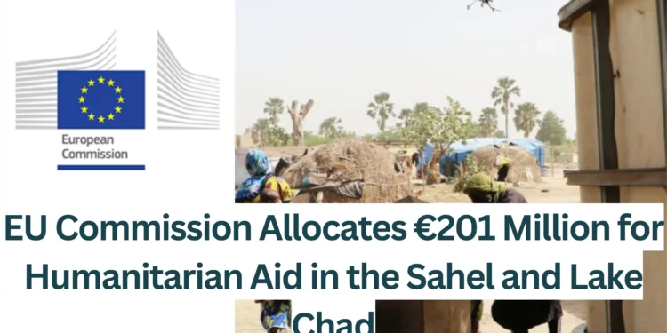 EU-Commission-Allocates-E201-Million-for-Humanitarian-Aid-in-the-Sahel-and-Lake-Chad