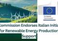 EU Commission Endorses Italian Initiative for Renewable Energy