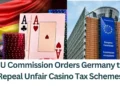 EU-Commission-Orders-Germany-to-Repeal-Unfair-Casino-Tax-Schemes