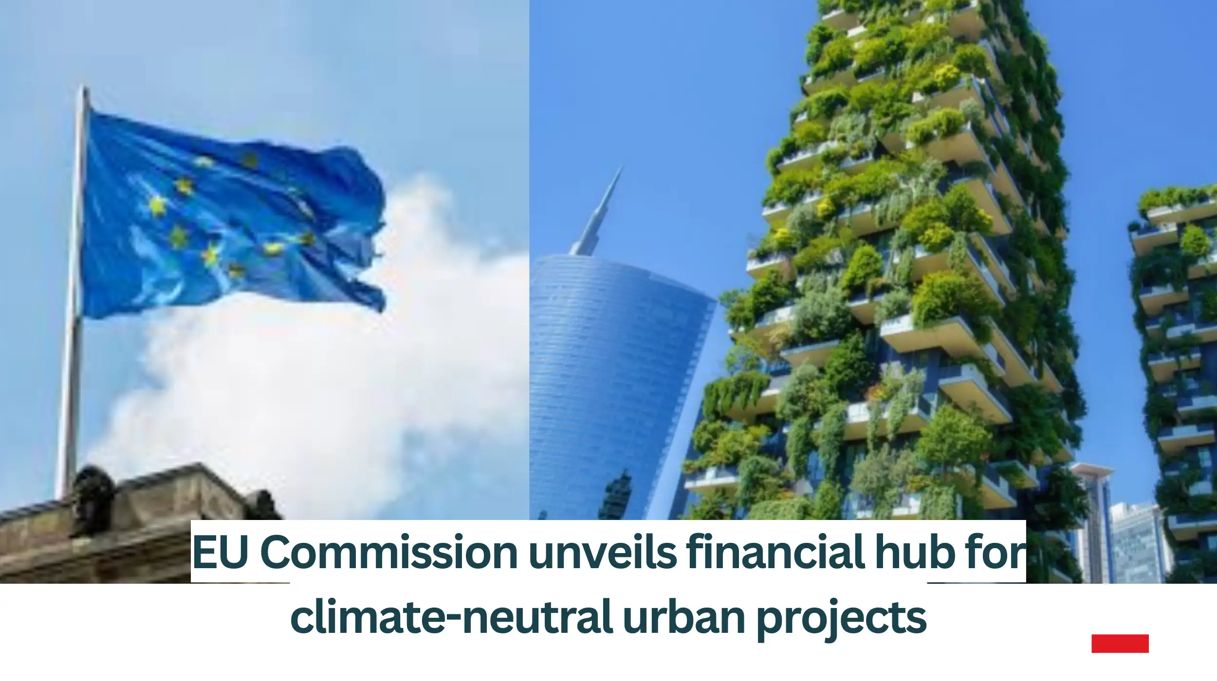 EU-Commission-unveils-financial-hub-for-climate-neutral-urban-projects
