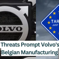 EU-Tariff-Threats-Prompt-Volvos-Move-to-Belgian-Manufacturing