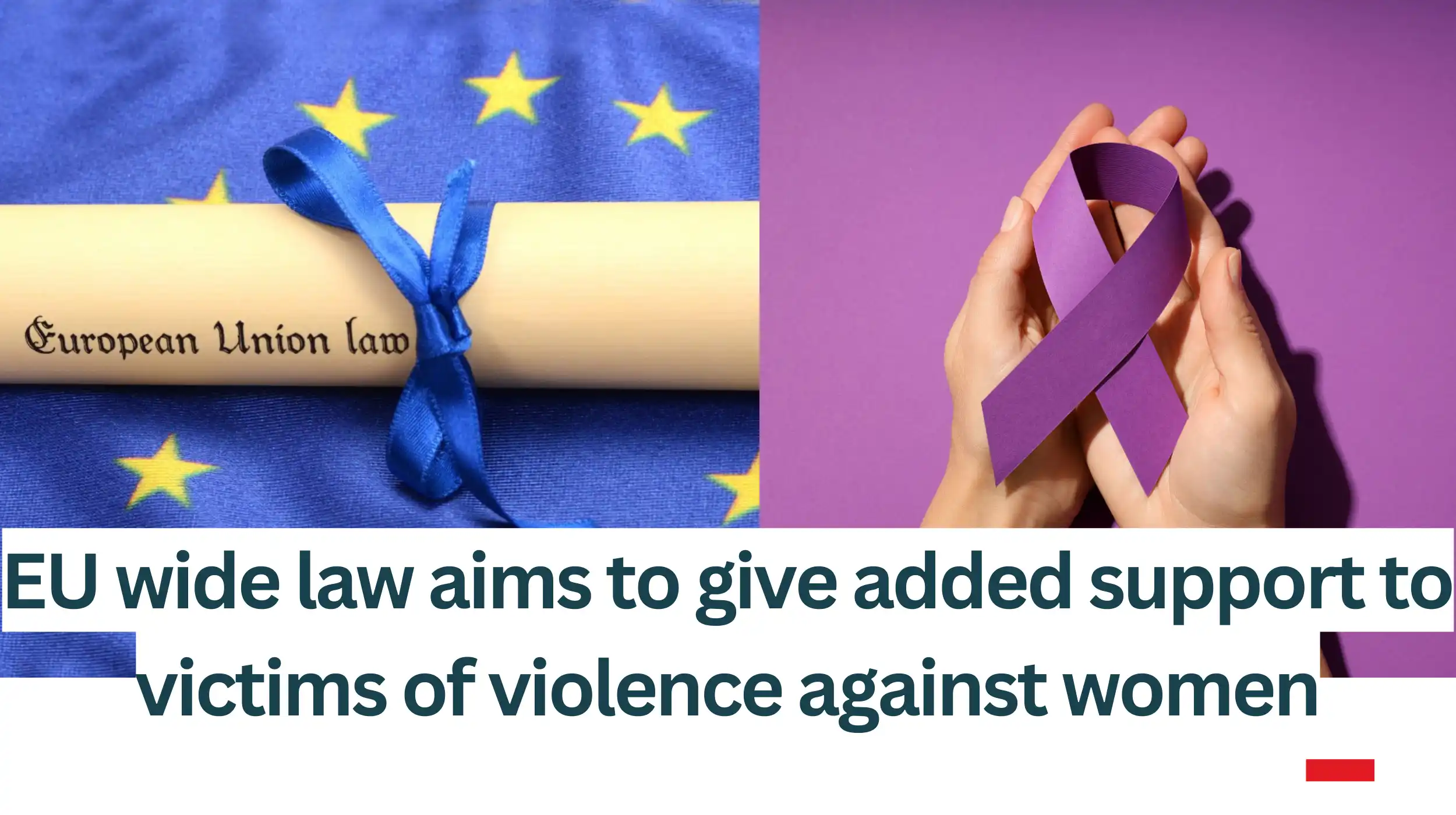 EU-wide-law-aims-to-give-added-support-to-victims-of-violence-against-women