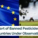 EU's Export of Banned Pesticide Under Observation