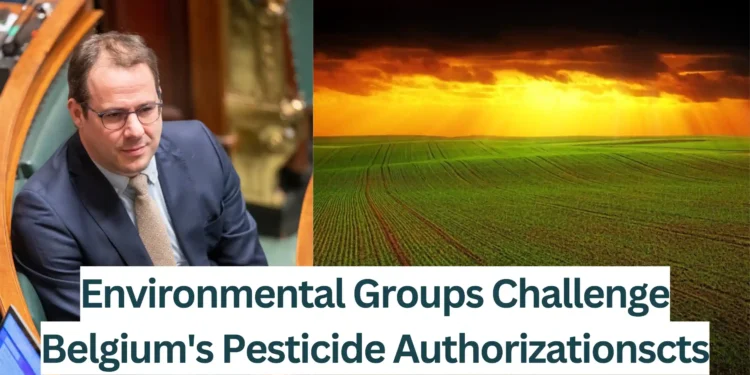 Environmental-Groups-Challenge-Belgiums-Pesticide-Authorizations