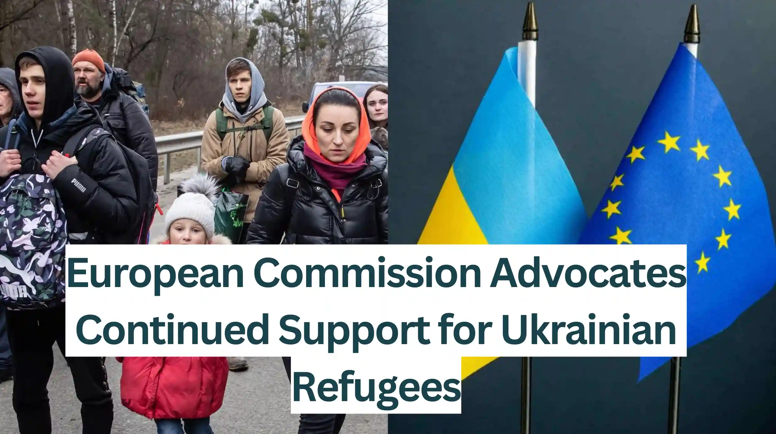 European-Commission-Advocates-Support-for-Ukrainian-Refugees