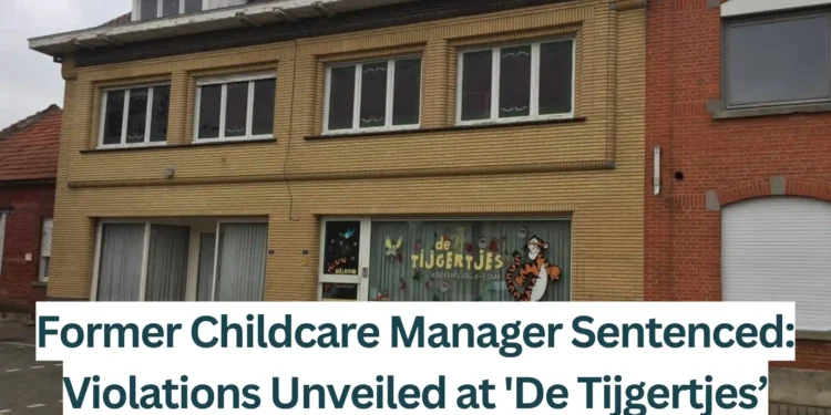 ormer-Childcare-Manager-Sentenced-Violations-Unveiled-at-De-Tijgertje
