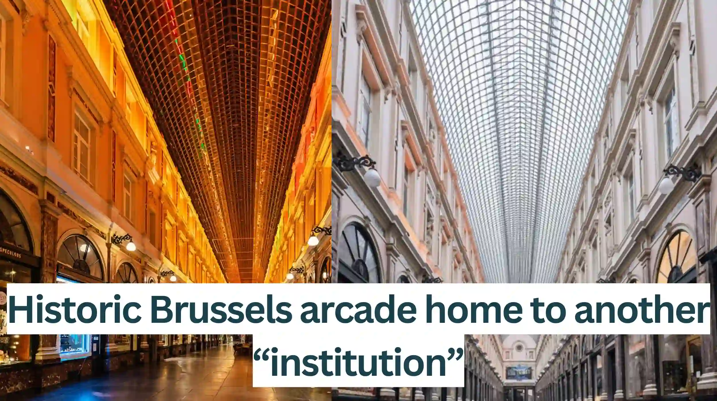 Historic-Brussels-arcade-home-to-another-institution