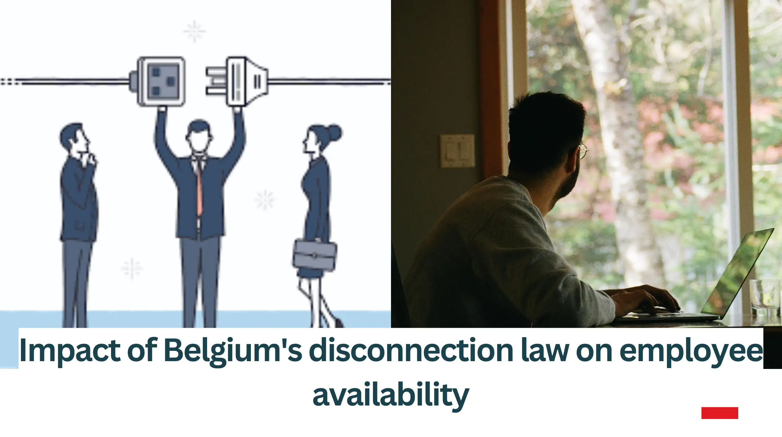 Impact-of-Belgiums-disconnection-law-on-employee-availability