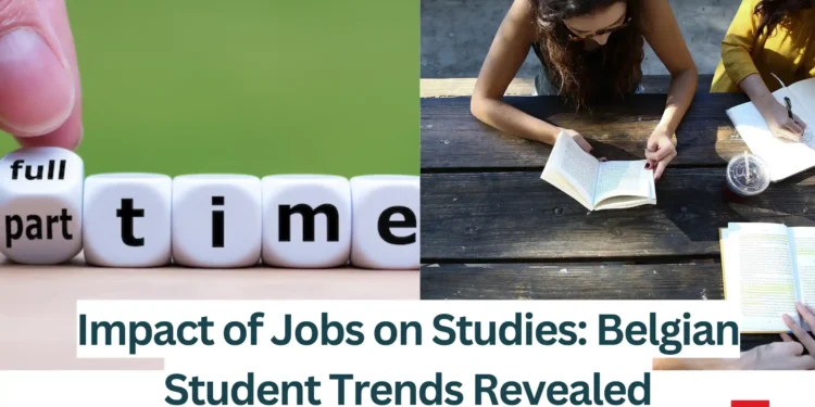 Impact-of-Jobs-on-Studies-Belgian-Student-Trends-Revealed