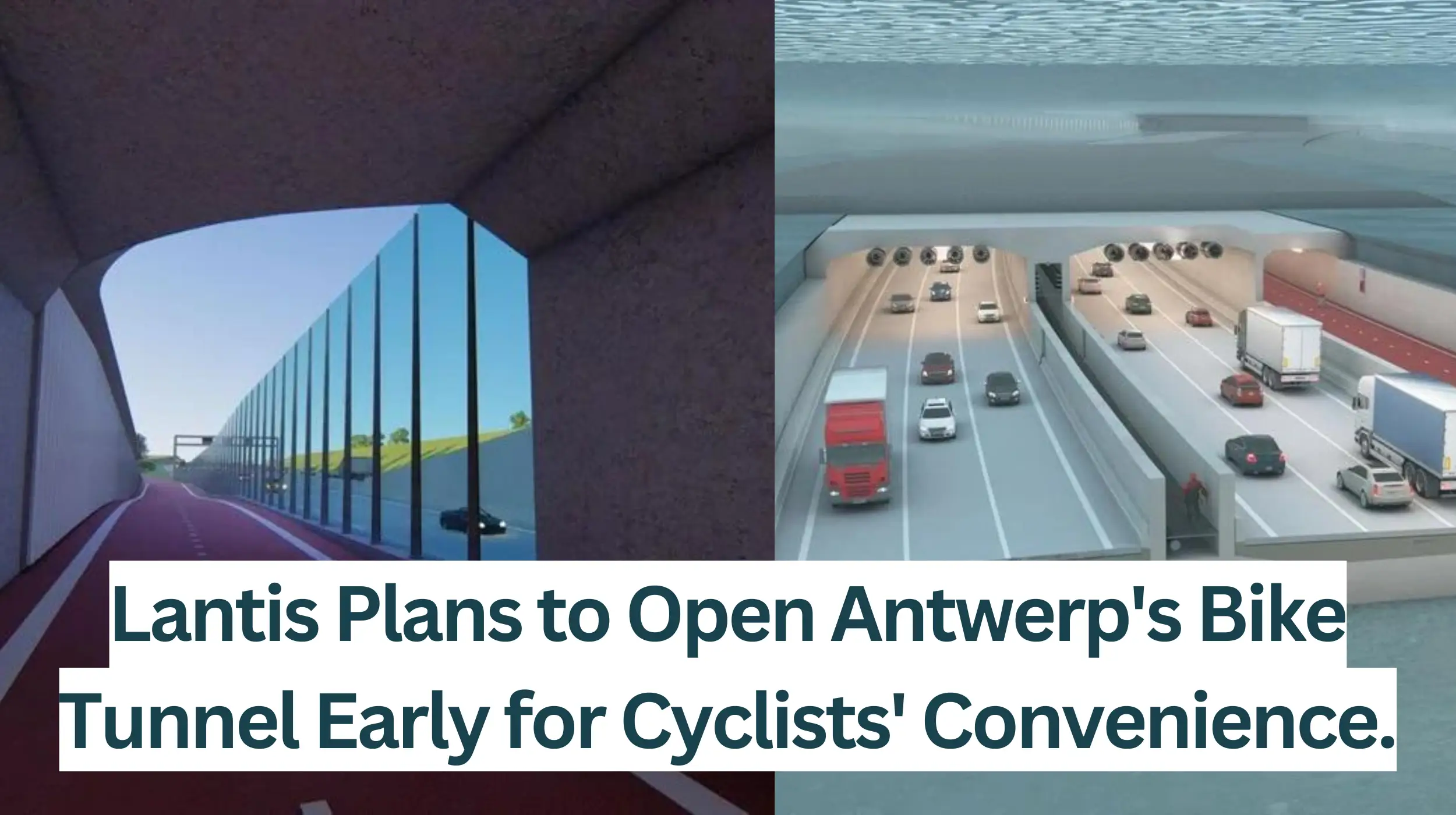 antis-Plans-to-Open-Antwerps-Bike-Tunnel-Early-for-Cyclists-Convenience