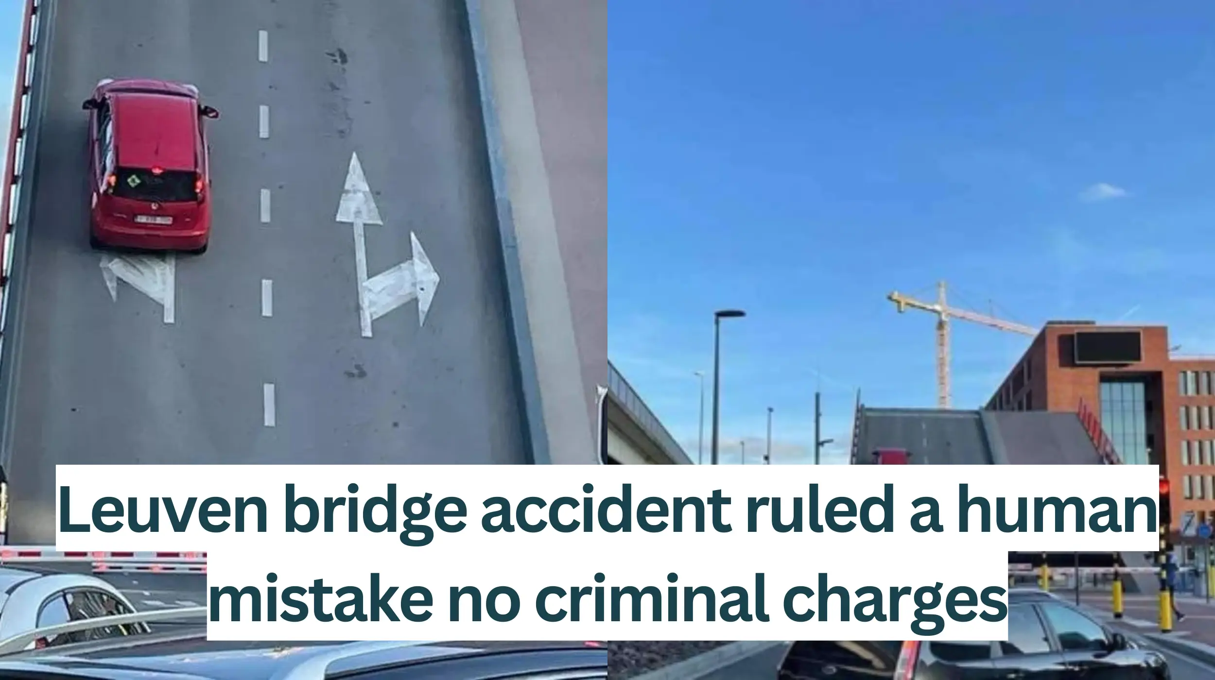Leuven-bridge-accident-ruled-a-human-mistake-no-criminal-charges