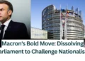 Macrons-Bold-Move-Dissolving-Parliament-to-Challenge-Nationalism