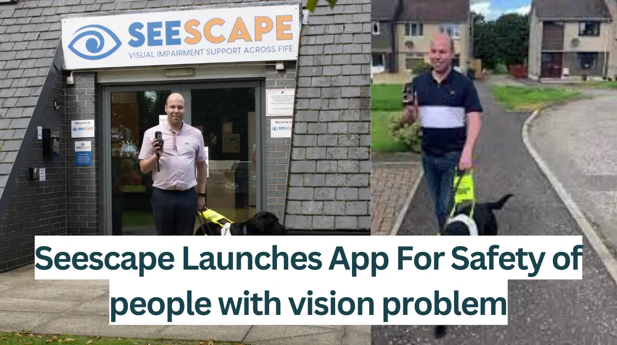 Seescape-Launches-App-For-Safety-of-vision-problem