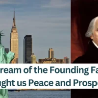 The-Dream-of-the-Founding-Fathers-brought-us-Peace-and-Prosperity