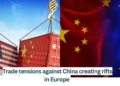 Trade-tensions-against-China-creating-rifts-in-Europe