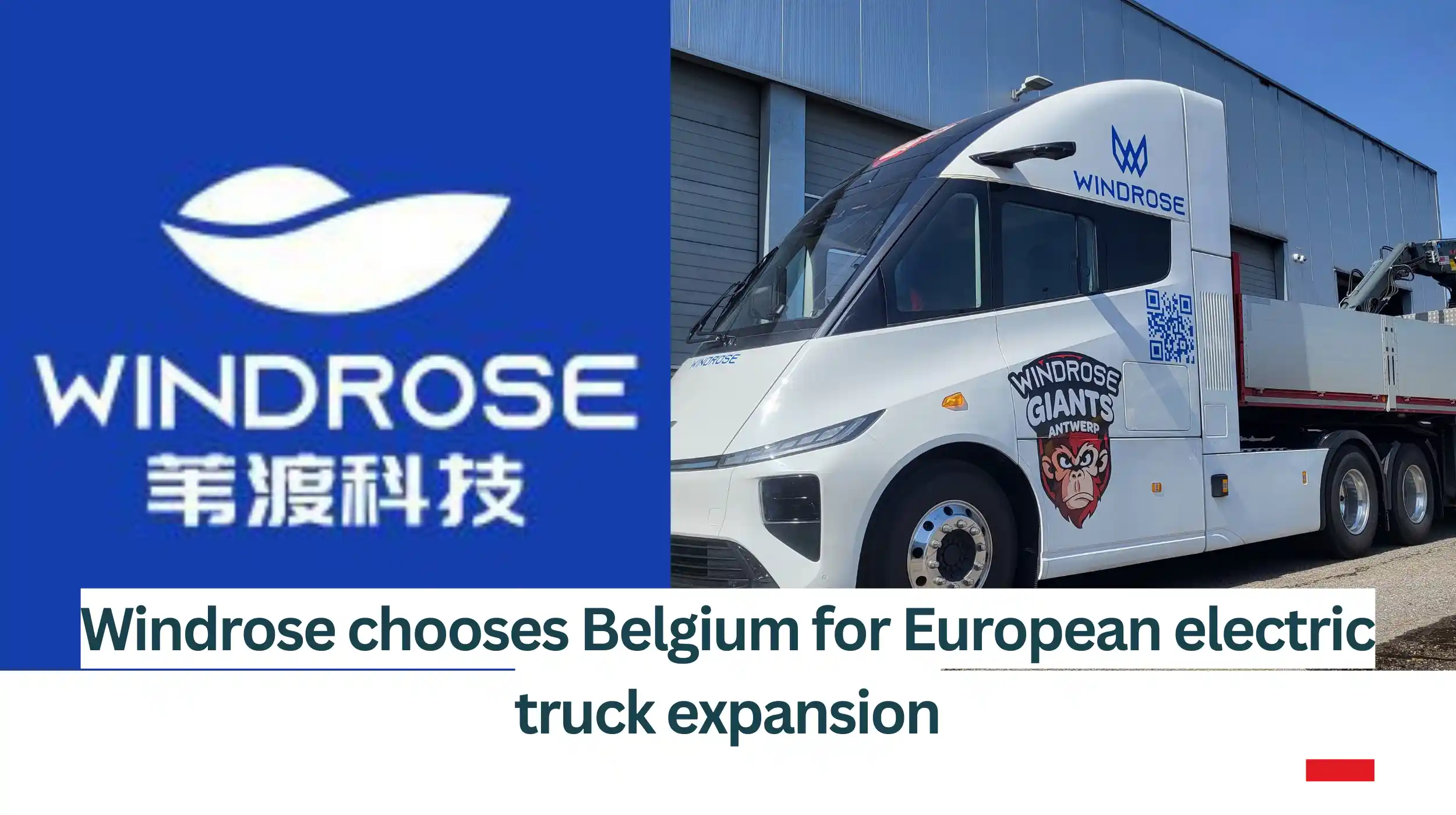 Windrose-chooses-Belgium-for-European-electric-truck-expansion